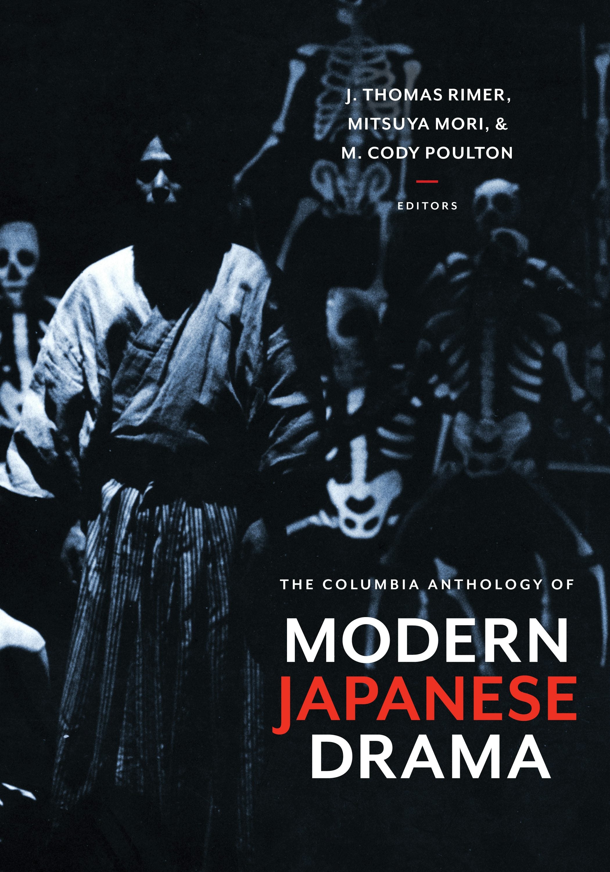 Book cover image for The Columbia Anthology of Modern Japanese Drama ISBN: 9780231128315